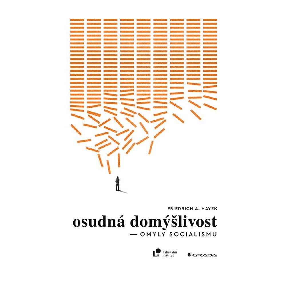 Osudná domýšlivost: Omyly socialismu