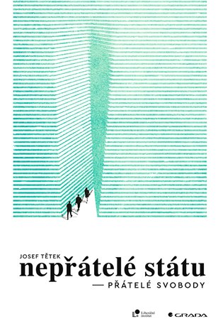 Obálka knihy Nepřátelé státu, přátelé svobody